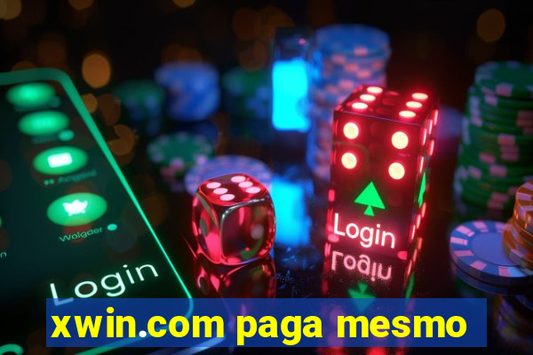 xwin.com paga mesmo